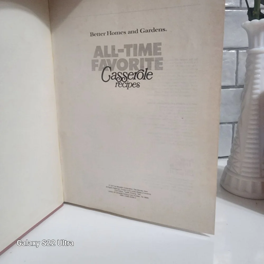 Better Homes and Gardens All-Time Favorite Casserole Recipes Cookbook, 1980